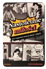 Nastoletnie miłości.
