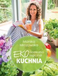 EKONOMICZNA EKOLOGICZNA KUCHNIA 60 PRZEPISÓW