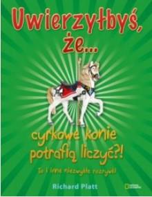 UWIERZYŁBYŚ, ŻE CYRKOWE KONIE POTRAFIĄ LICZYĆ?!