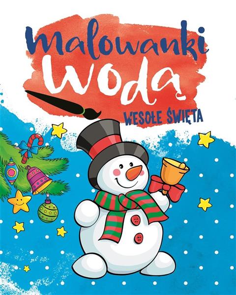 MALOWANKI WODĄ. WESOŁE ŚWIĘTA