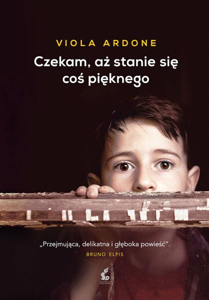CZEKAM, AŻ STANIE SIĘ COŚ PIĘKNEGO