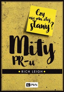 Mity pr-u czy nie ma złej sławy