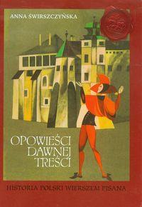 OPOWIEŚCI DAWNEJ TREŚCI HISTORIA POLSKI WIERSZEM