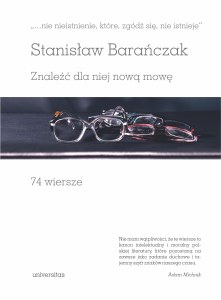 nie nieistnienie, które, zgódź się, nie istnieje. Znaleźć dla niej nową mowę.  74 wiersze