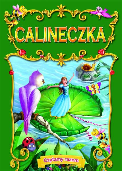 CZYTAMY RAZEM. CALINECZKA
