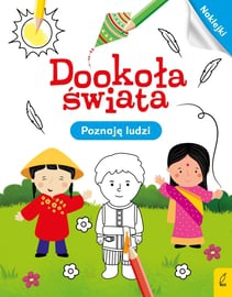 DOOKOŁA ŚWIATA. POZNAJĘ LUDZI