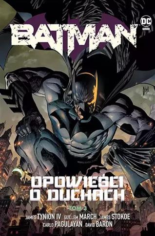 Batman. Tom 3. Opowieści o duchach