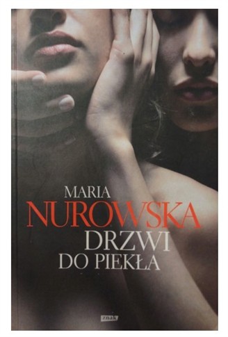 DRZWI DO PIEKŁA MARIA NUROWSKA