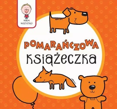 WIEM WSZYSTKO - POMARAŃCZOWA KSIĄŻECZKA
