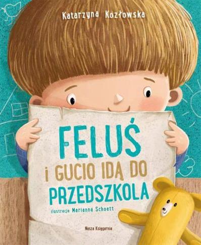 Feluś i Gucio idą do przedszkola - S.NOWY