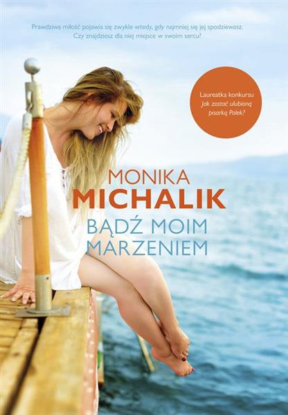 BĄDŹ MOIM MARZENIEM