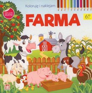 FARMA. KOLORUJĘ I NAKLEJAM. FAKT KOLOROWANKI 3/201