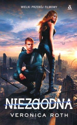 NIEZGODNA. TRYLOGIA NIEZGODNA. TOM 1