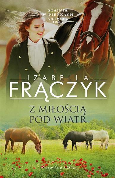 Stajnia w Pieńkach. Tom 5. Z miłością pod wiatr