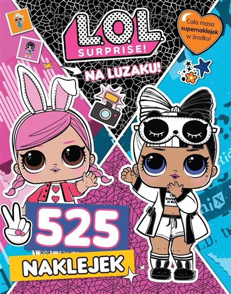 L.O.L SURPRISE NA LUZAKU 525 NAKLEJEK