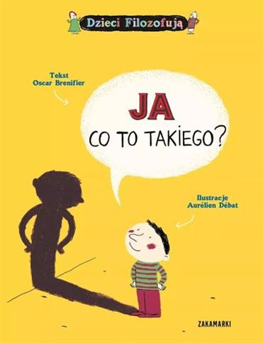 JA, CO TO TAKIEGO?