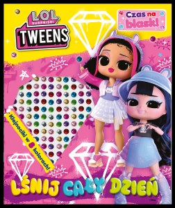 Lśnij cały dzień! L.O.L. Surprise! Czas na blask