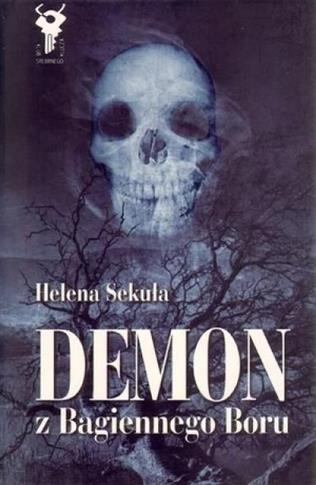 Demon z bagiennego Boru H.Sekuła br ZYSK