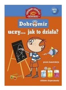 POMYSŁOWY DOBROMIR UCZY ... JAK TO DZIAŁA