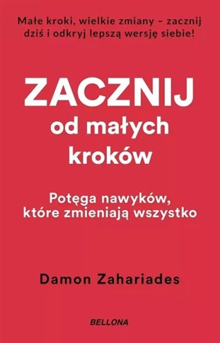 ZACZNIJ OD MAŁYCH KROKÓW