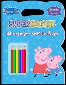 W wesołym świecie Peppy. Świnka Peppa. SuperKolory