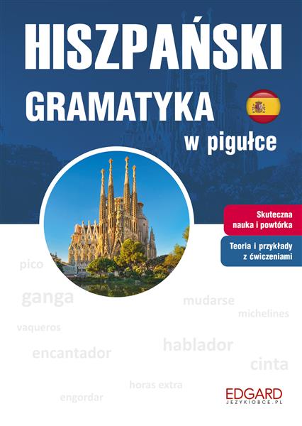 HISZPAŃSKI. GRAMATYKA W PIGUŁCE