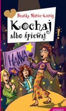 KOCHAJ ALBO ŚPIEWAJ