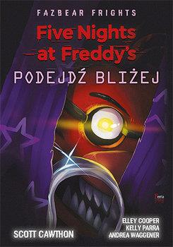 FIVE NIGHTS AT FREDDY S. FAZBEAR FRIGHTS. PODEJDŹ