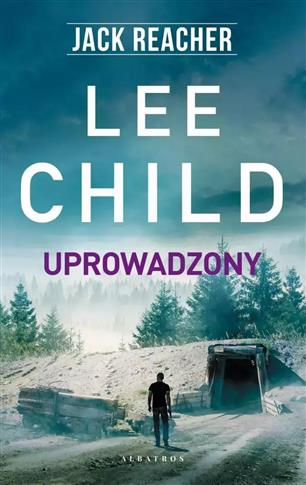 JACK REACHER. UPROWADZONY