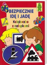 Bezpiecznie idę i jadę