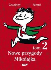 Nowe przygody Mikołajka. Tom 2