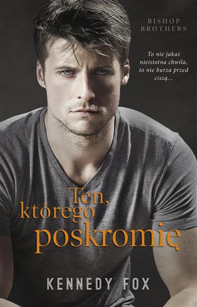 TEN, KTÓREGO POSKROMIĘ