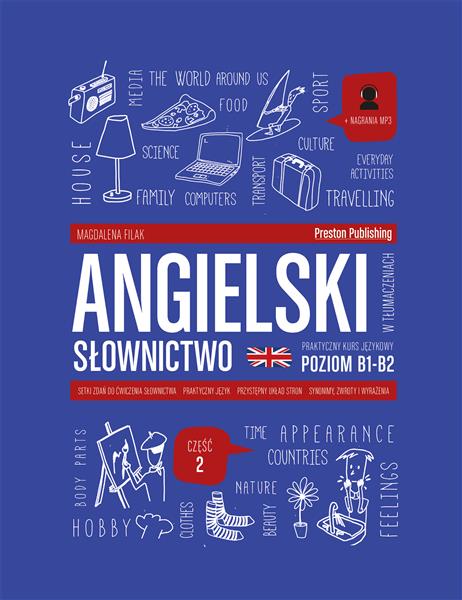 ANGIELSKI W TŁUMACZENIACH. SŁOWNICTWO 2, B1-B2