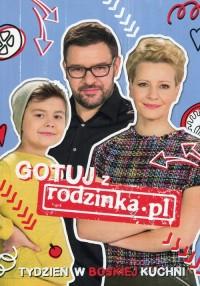 GOTUJ Z RODZINKĄ.PL TYDZIEŃ W BOSKIEJKUCHNI