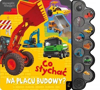 CO SŁYCHAĆ NA PLACU BUDOWY
