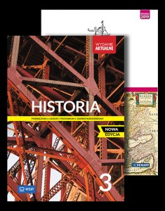 PAKIET Historia. Podręcznik. Atlas. Liceum i technikum. Klasa 3. Zakres rozszerzony. Nowa edycja. Zestaw dla ucznia