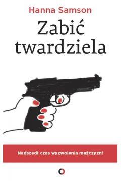 ZABIĆ TWARDZIELA