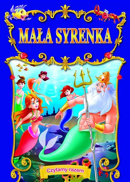 CZYTAMY RAZEM. MAŁA SYRENKA
