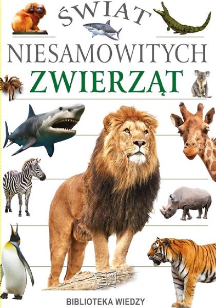 NIESAMOWITE ZWIERZĘTA