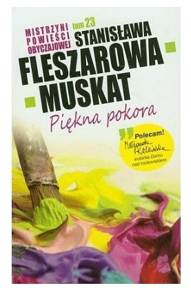 PIĘKNA POKORA. MISTRZYNI POWIEŚCI OBYCZAJOWEJ, TOM