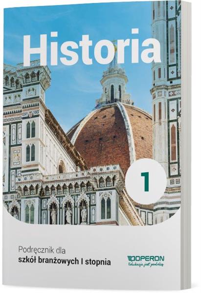 HISTORIA 1. PODRĘCZNIK DLA SZKÓŁ BRANŻOWYCH I STOP