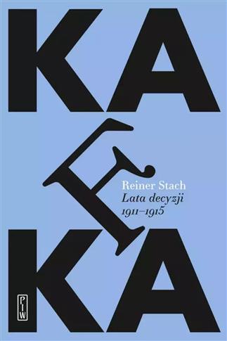 KAFKA. LATA DECYZJI