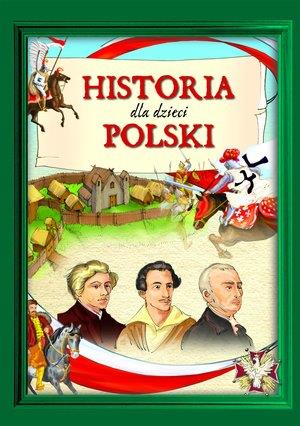 HISTORIA POLSKI DLA DZIECI