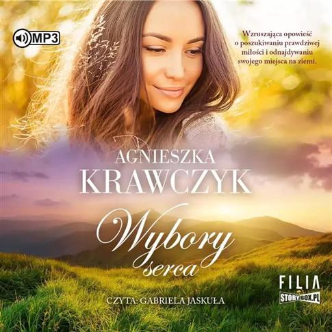 LEŚNE USTRONIE. TOM 3. WYBORY SERCA. AUDIOBOOK