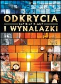 ODKRYCIA I WYNALAZKI CO KTO KIEDY?