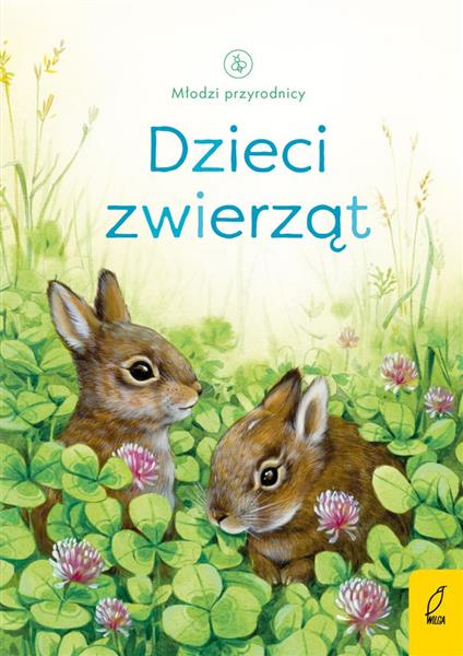 MŁODZI PRZYRODNICY. DZIECI ZWIERZĄT