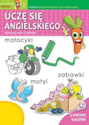 UCZĘ SIĘ ANGIELSKIEGO. KOLORUJĘ, PISZĘ I NAKLEJAM.