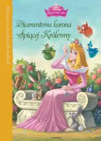 DIAMENTOWA KORONA ŚPIĄTEJ KRÓLEWNY