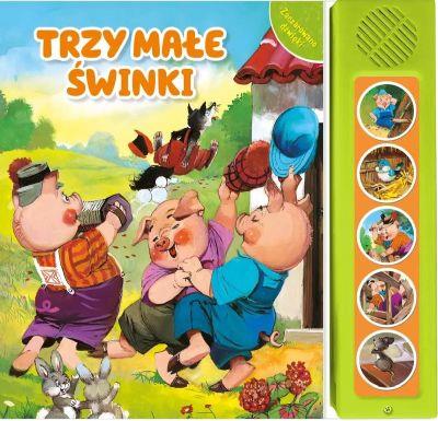 ZACZAROWANE DŹWIĘKI. TRZY MAŁE ŚWINKI