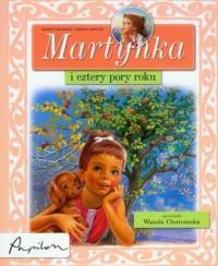 MARTYNKA I CZTERY PORY ROKU